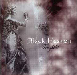 Black Heaven (GER) : Trugbild